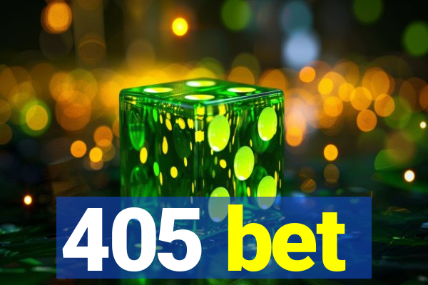 405 bet